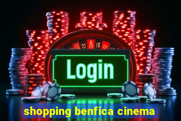 shopping benfica cinema